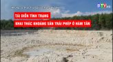 CHỈ ĐẠO XỬ LÝ TÌNH TRẠNG KHAI THÁC KHOÁNG SẢN TRÁI PHÉP Ở HÀM TÂN