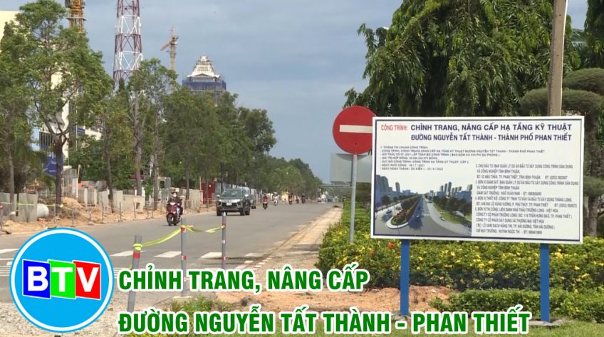 Phan Thiết: Chỉnh trang, nâng cấp đường Nguyễn Tất Thành