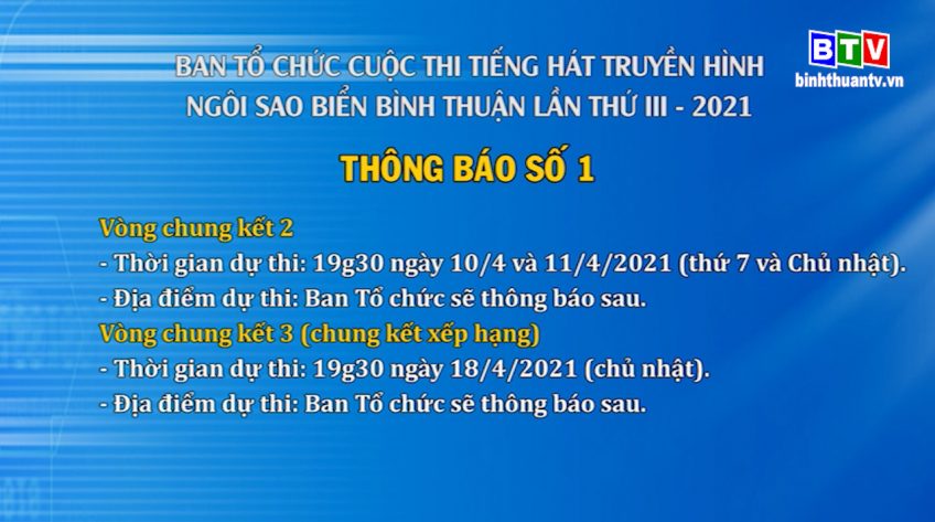 Thông báo số 1 - Cuộc thi Tiếng hát Truyền hình Ngôi sao biển Bình Thuận lần thứ III - năm 2021