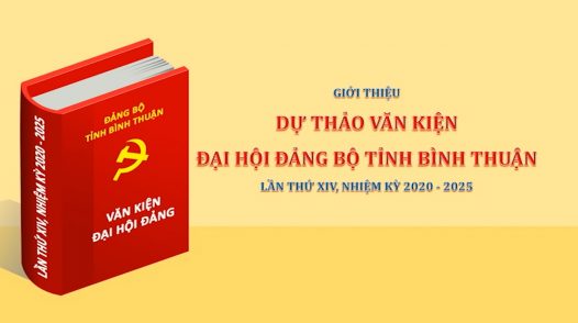 Giới thiệu dự thảo văn kiện Đại hội Đảng bộ tỉnh Bình Thuận lần thứ XIV, nhiệm kỳ 2020 - 2025 : Phần số 13