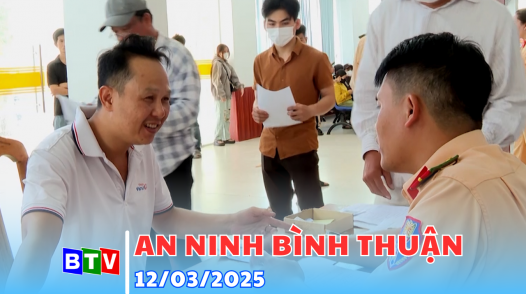 An ninh Bình Thuận | 12/03/2025