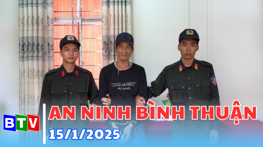 An ninh Bình Thuận | 15.01.2025