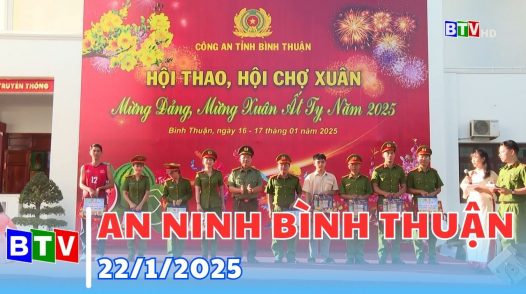 An ninh Bình Thuận | 22-01-2025