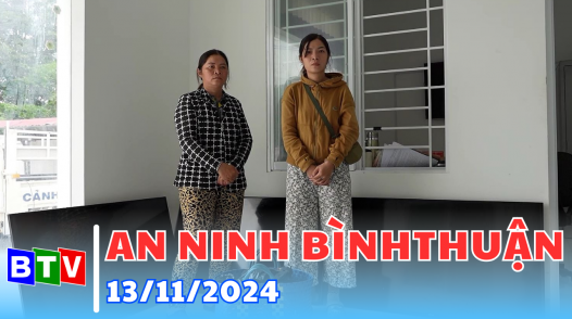 An ninh Bình Thuận - 13/11/2024