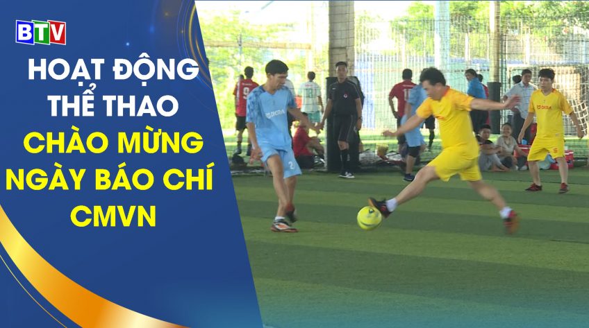 Hoạt động thể thao chào mừng Ngày báo chí cách mạng Việt Nam