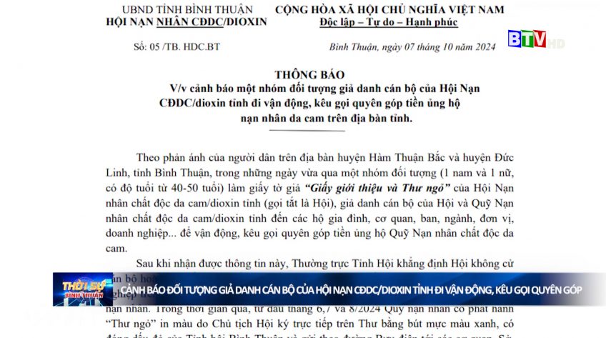 Cảnh báo một nhóm đối tượng giả danh cán bộ của hội nạn cđdc/dioxin tỉnh đi vận động, kêu gọi quyên góp ủng hộ nạn nhân da cam trên địa bàn tỉnh.