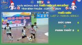 Hàm Thuận Bắc - Phan Thiết 2 | Tứ Kết 1 Thiếu niên | BTV Cúp 2023