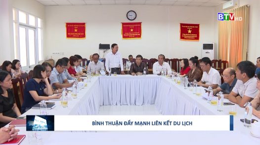 Bình Thuận đã và đang tích cực hợp tác, liên kết để phát triển du lịch bền vững.