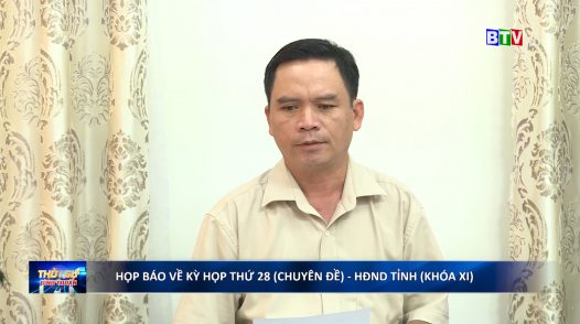 Họp báo về trình kỳ họp thứ 28 (chuyên đề) - HĐND tỉnh khoá XI.