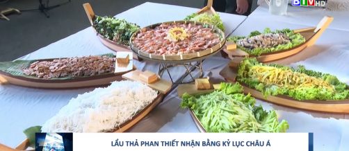 Hội thi món ngon và Kỷ lục châu Á cho món ăn Lẩu thả Phan Thiết: Cơ hội để quảng bá ẩm thực Bình Thuận