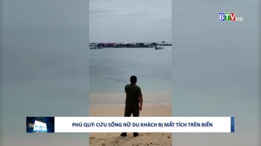 Phú Quý: Cứu sống nữ du khách bị mất tích trên biển