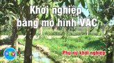 Khởi nghiệp bằng mô hình đan lát | Phụ nữ khởi nghiệp