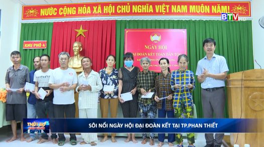 TP.Phan Thiết vừa tổ chức Ngày hội Đại đoàn kết toàn dân tộc tại phường Hưng Long và Lạc Đạo.