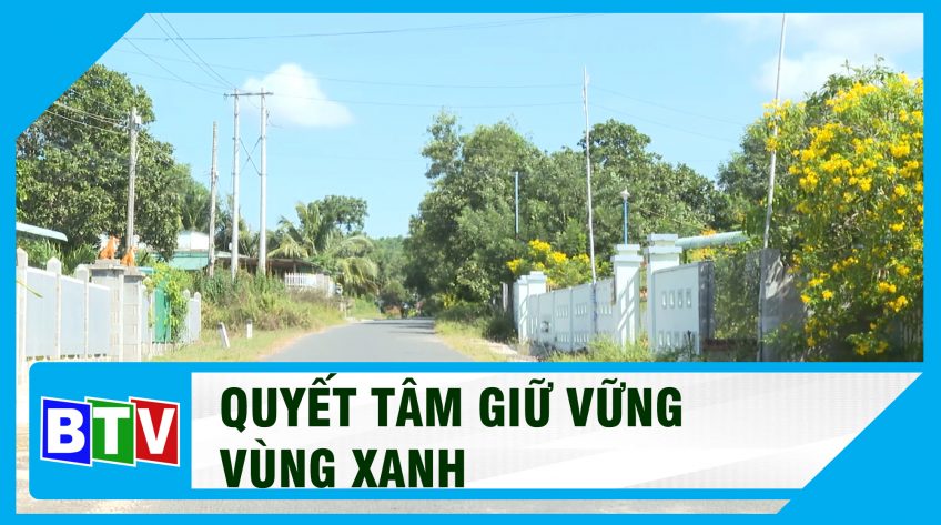 ĐỊA PHƯƠNG QUYẾT TÂM GIỮ VỮNG VÙNG XANH