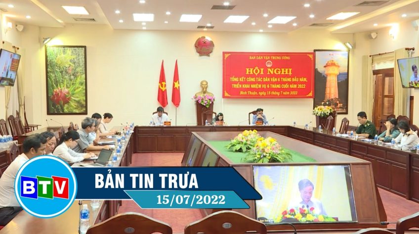 Bản tin trưa 15/7/2022